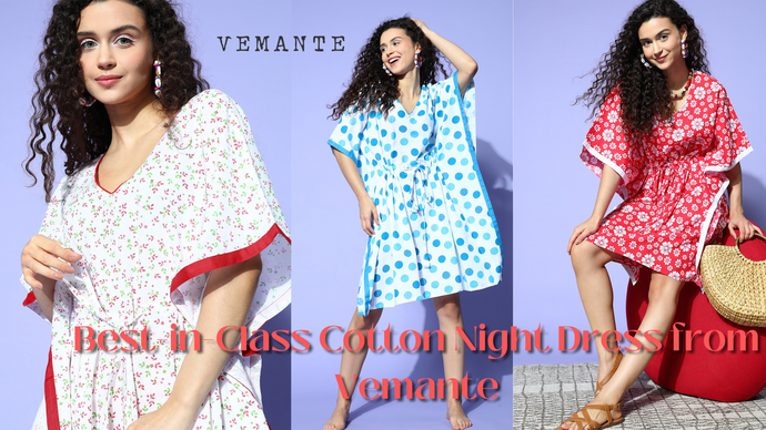 Best-in-Class Cotton Night Dress from Vemante